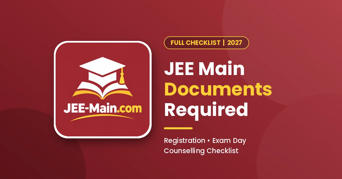 JEE Main 2027 Documents Required